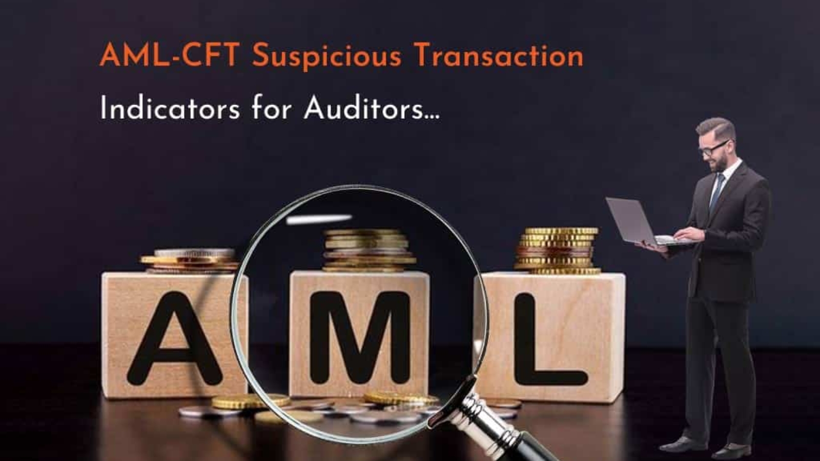 AML-CFT Suspicious Transaction Indicators for Auditors